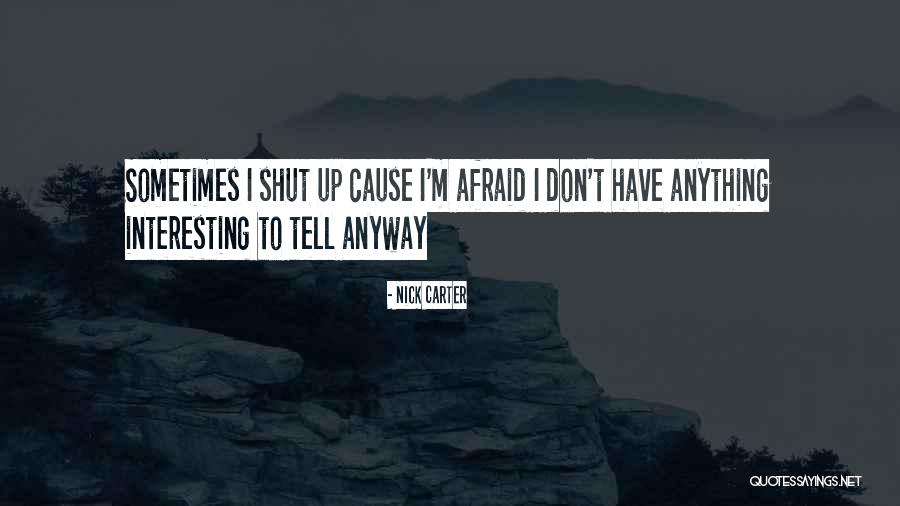Nick Carter Quotes 559628 Nick Carter Quotes 559628
