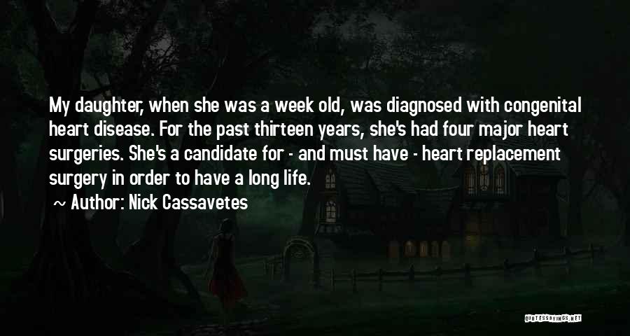 Nick Cassavetes Quotes 2097206