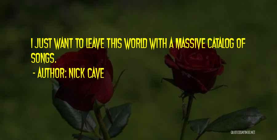Nick Cave Quotes 1769856