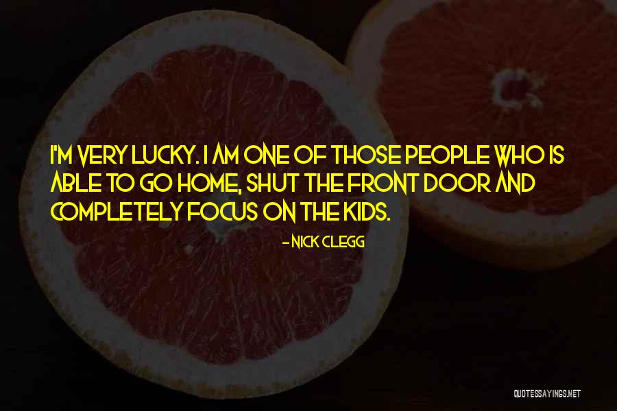 Nick Clegg Quotes 848987 Nick Clegg Quotes 848987