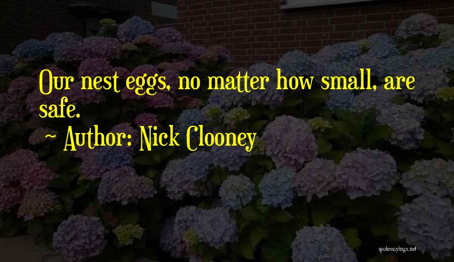 Nick Clooney Quotes 1547412