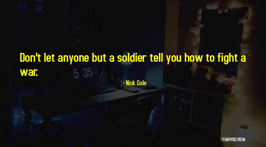 Nick Cole Quotes 1313506