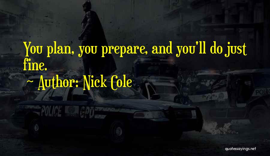 Nick Cole Quotes 1383410