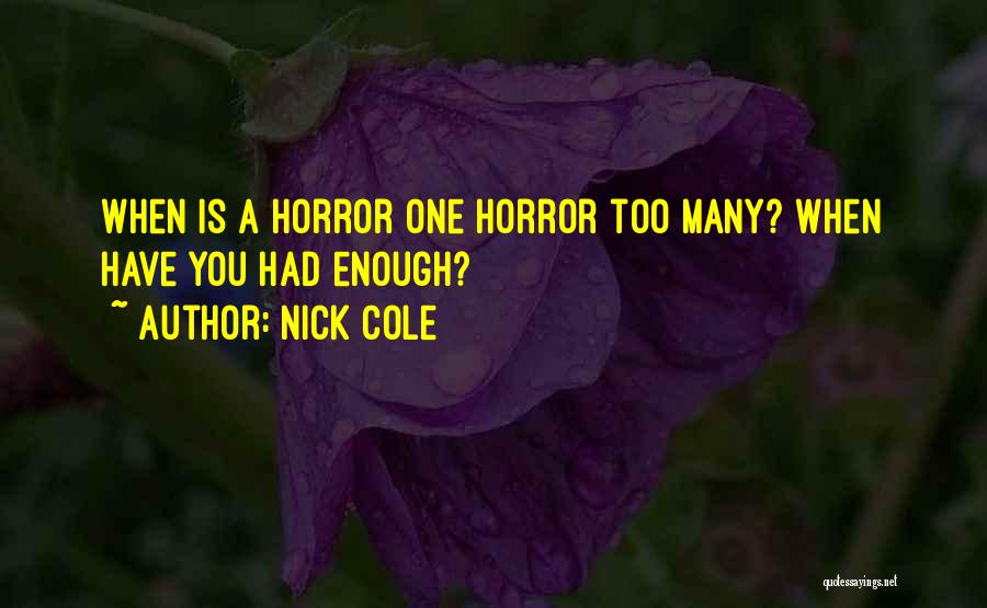Nick Cole Quotes 1775254