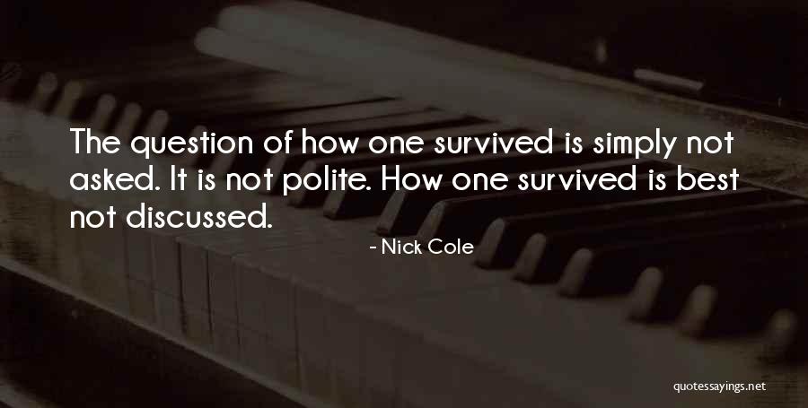 Nick Cole Quotes 2048567 Nick Cole Quotes 2048567