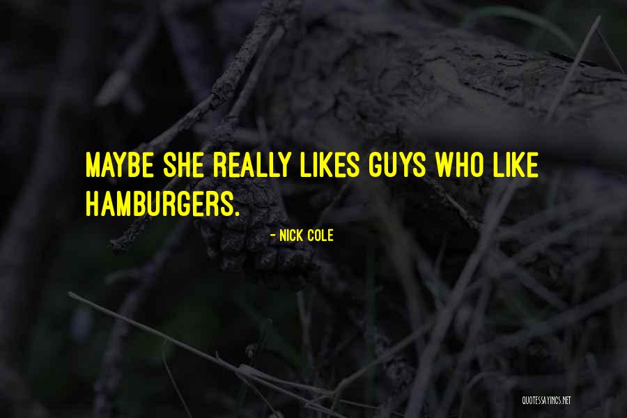 Nick Cole Quotes 2111442 Nick Cole Quotes 2111442