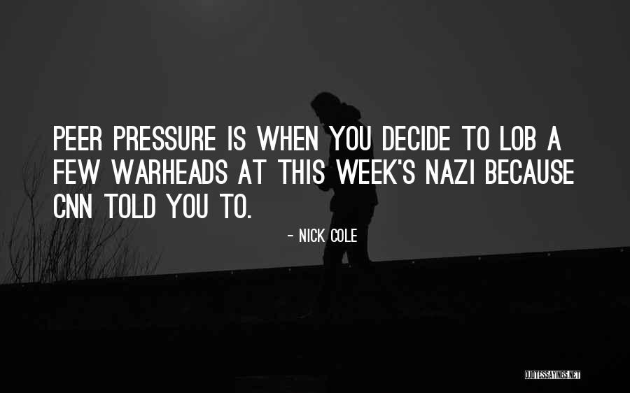 Nick Cole Quotes 343205 Nick Cole Quotes 343205