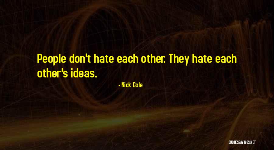 Nick Cole Quotes 679822 Nick Cole Quotes 679822