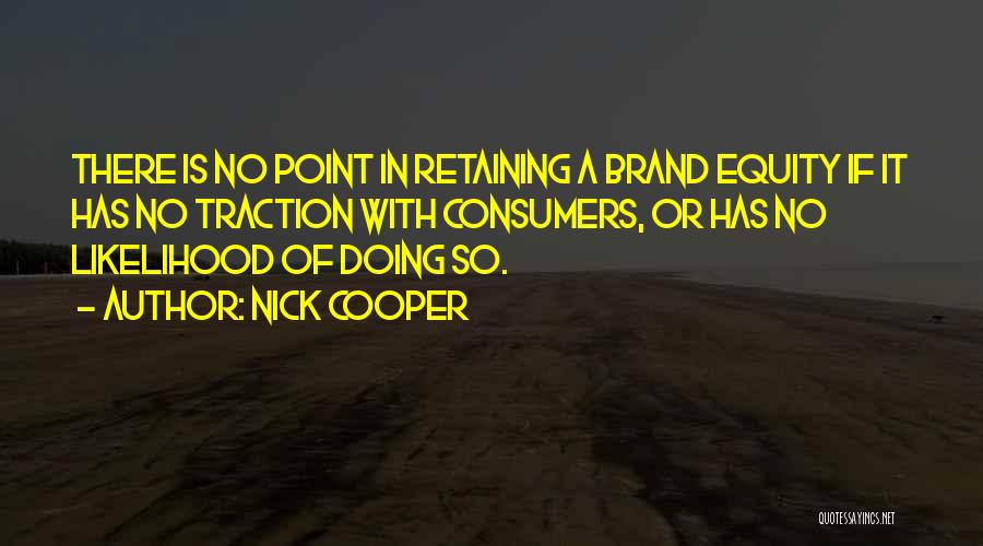 Nick Cooper Quotes 2010161