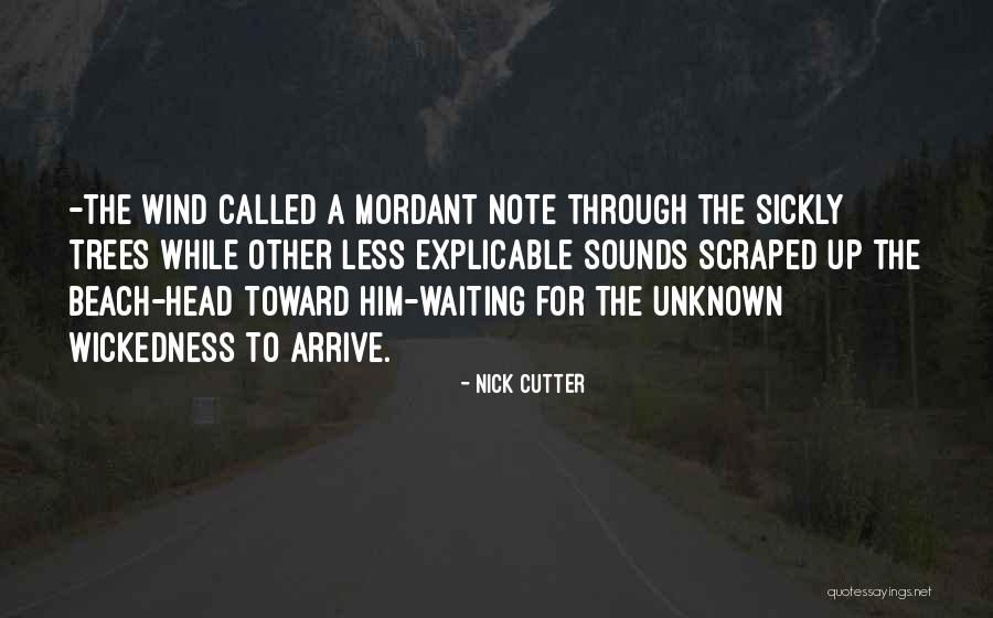 Nick Cutter Quotes 1220944 Nick Cutter Quotes 1220944