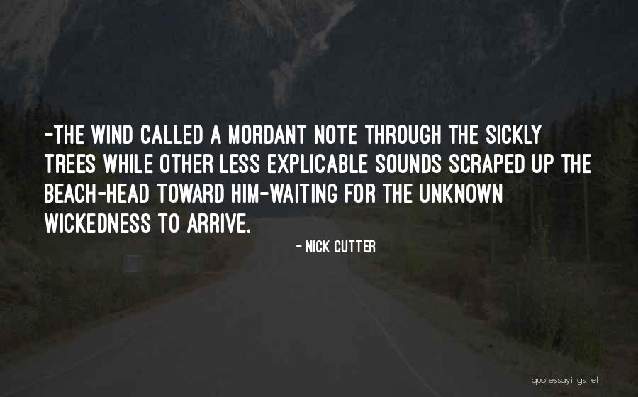 Nick Cutter Quotes 1220944