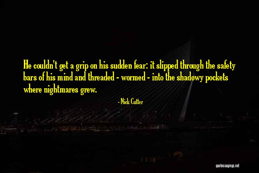 Nick Cutter Quotes 1329693 Nick Cutter Quotes 1329693