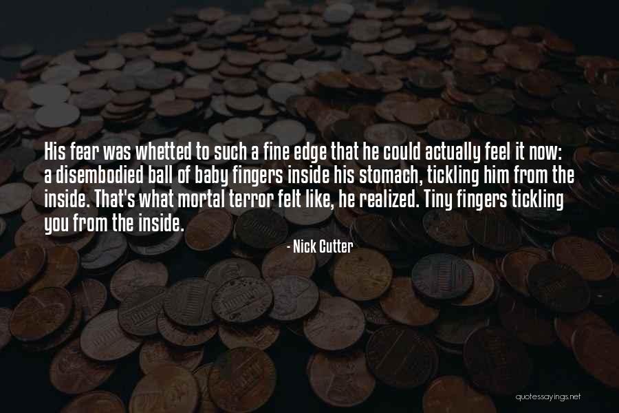 Nick Cutter Quotes 1632470