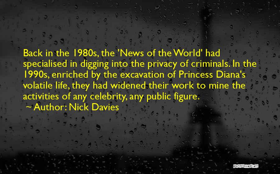 Nick Davies Quotes 1036993