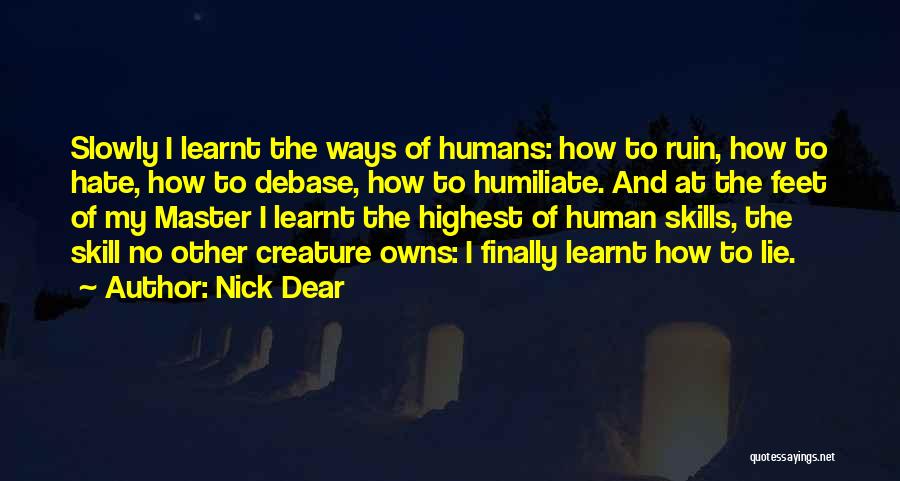 Nick Dear Quotes 1389470