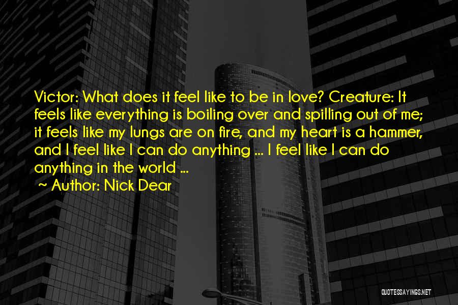 Nick Dear Quotes 2228482