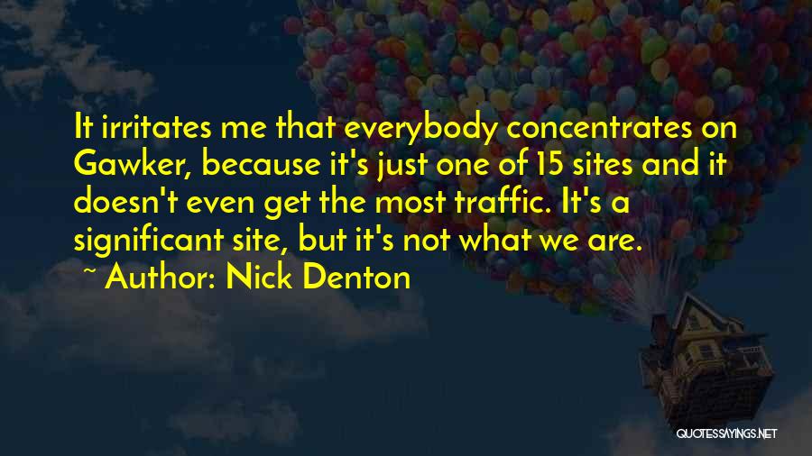 Nick Denton Quotes 1179321