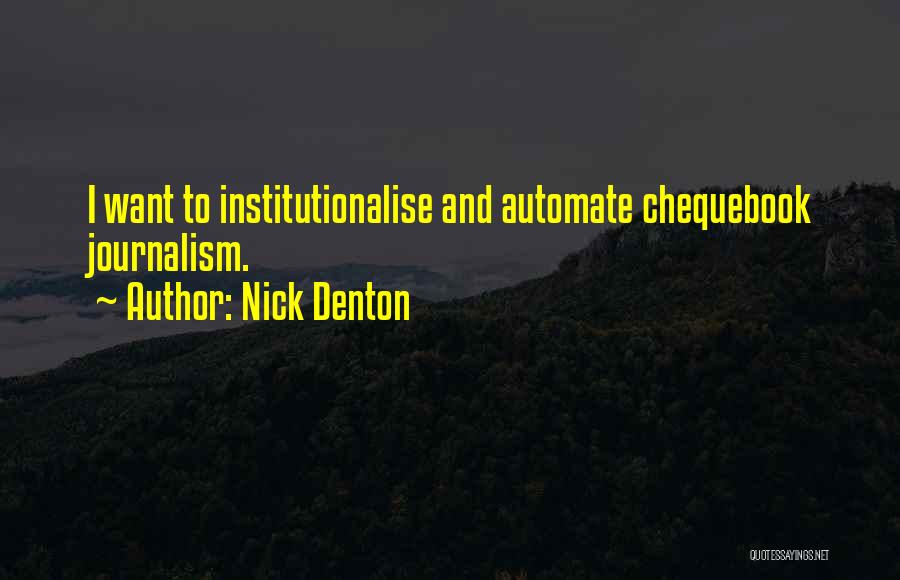 Nick Denton Quotes 1356317