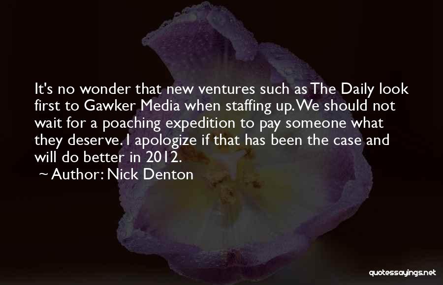 Nick Denton Quotes 1502840