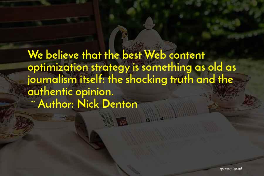 Nick Denton Quotes 1795141