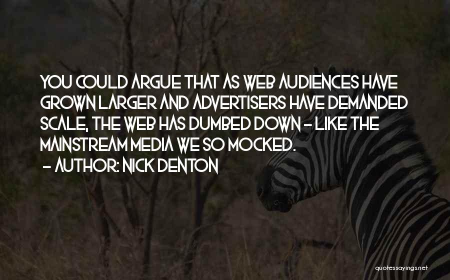 Nick Denton Quotes 197518