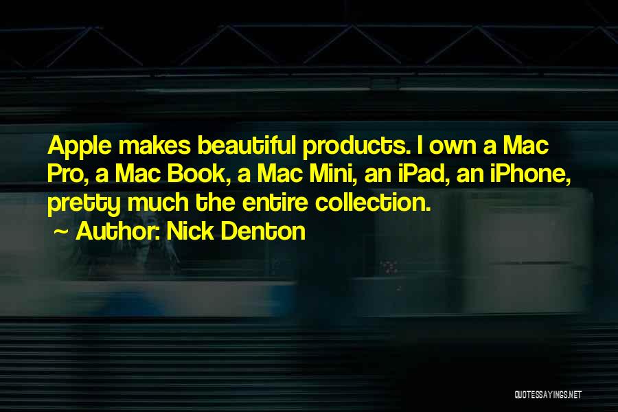 Nick Denton Quotes 2197767