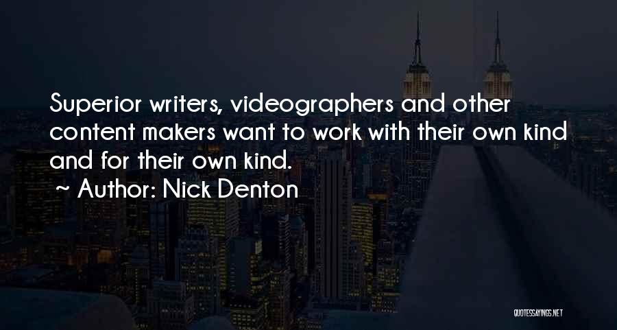 Nick Denton Quotes 389538