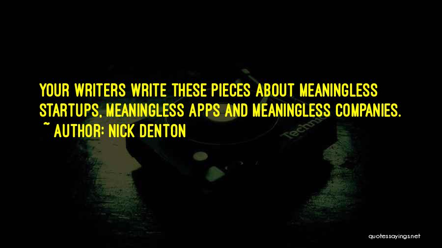 Nick Denton Quotes 824319