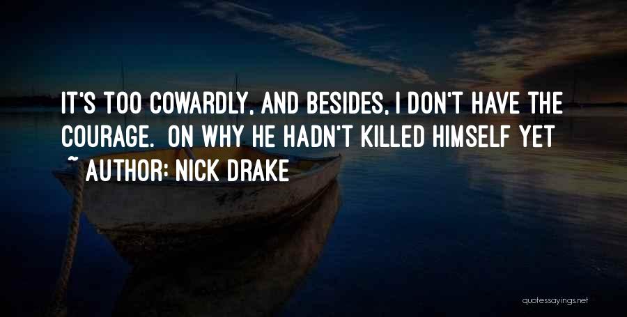 Nick Drake Quotes 148543