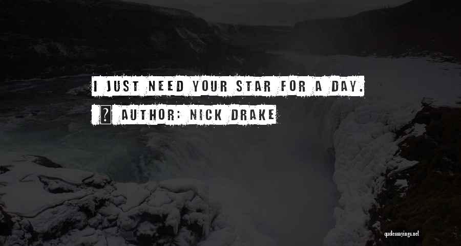 Nick Drake Quotes 846745