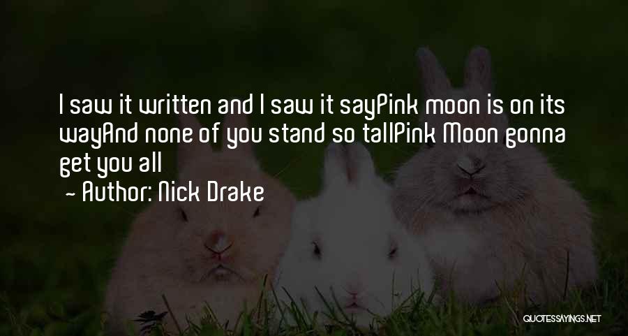 Nick Drake Quotes 885683