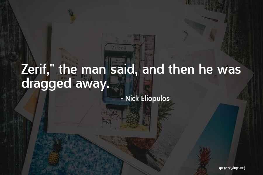 Nick Eliopulos Quotes 2044093