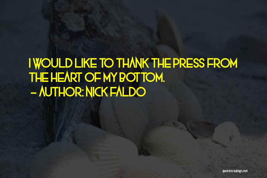 Nick Faldo Quotes 1724223