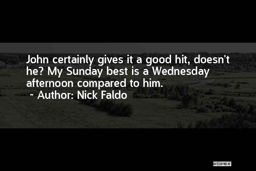 Nick Faldo Quotes 713910