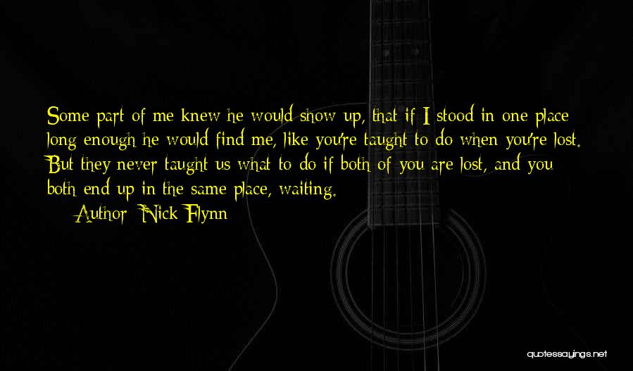 Nick Flynn Quotes 252873