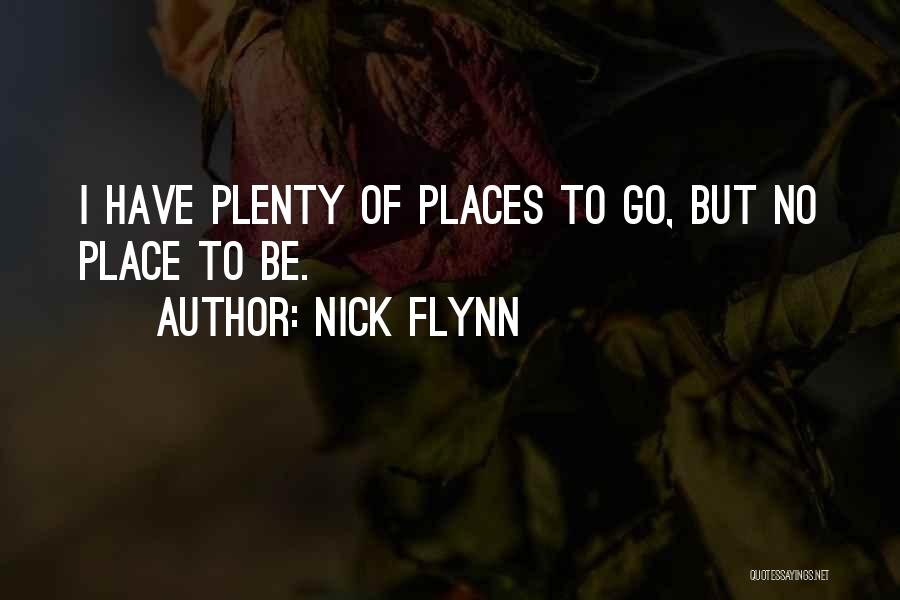 Nick Flynn Quotes 397064