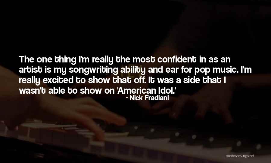 Nick Fradiani Quotes 1091947