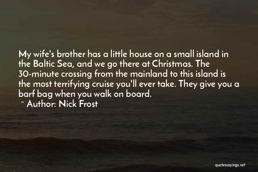 Nick Frost Quotes 2021515
