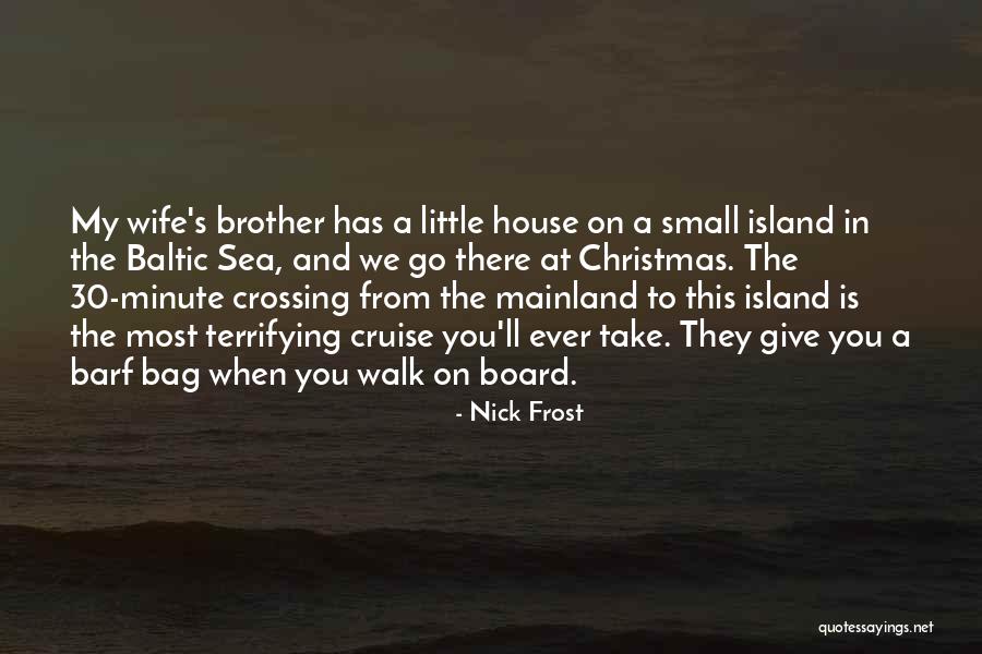 Nick Frost Quotes 2021515