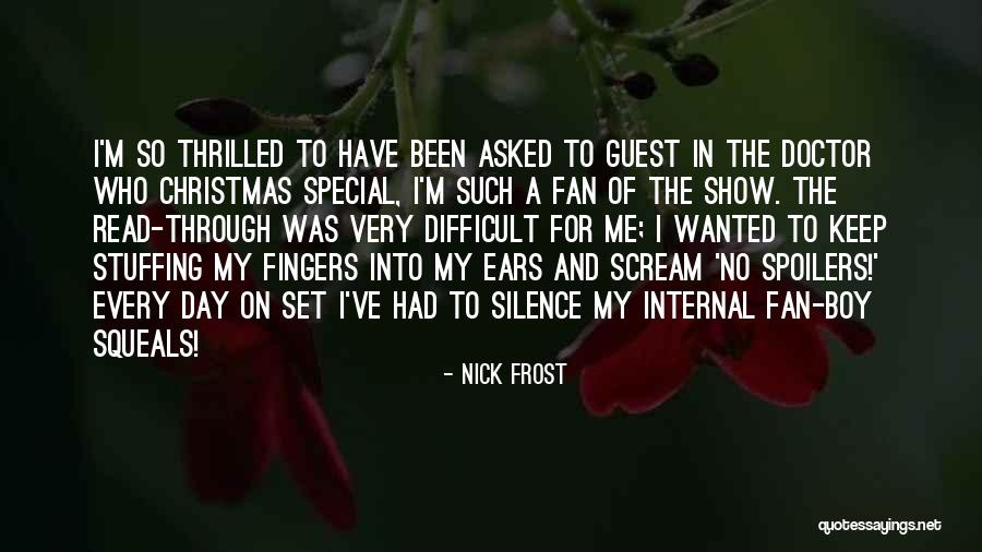 Nick Frost Quotes 308307