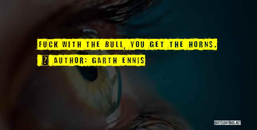 Nick Fury Quotes By Garth Ennis