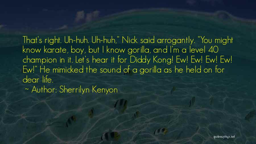 Nick Gautier Quotes By Sherrilyn Kenyon