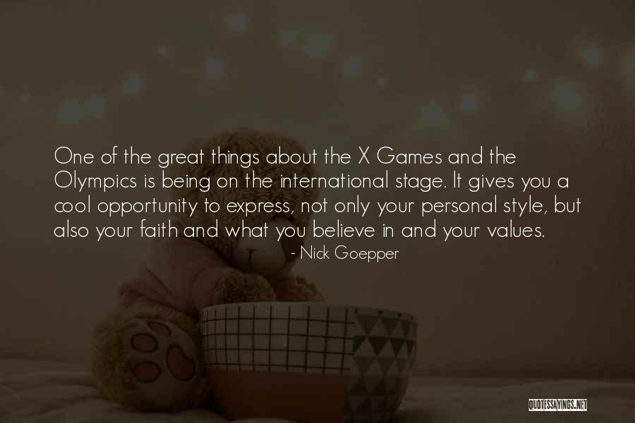 Nick Goepper Quotes 1468786 Nick Goepper Quotes 1468786