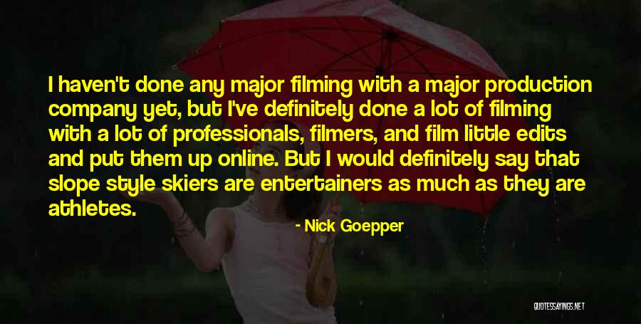 Nick Goepper Quotes 1715217 Nick Goepper Quotes 1715217