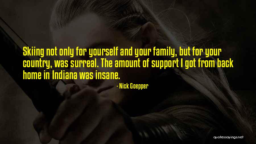 Nick Goepper Quotes 2117929 Nick Goepper Quotes 2117929