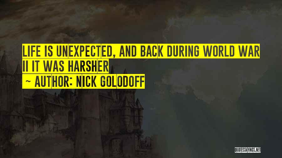 Nick Golodoff Quotes 507163