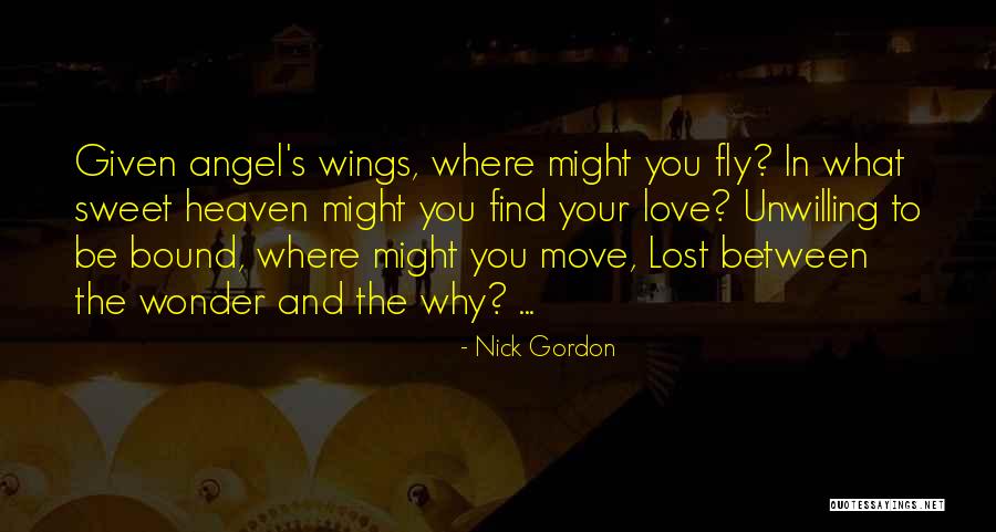 Nick Gordon Quotes 1661448