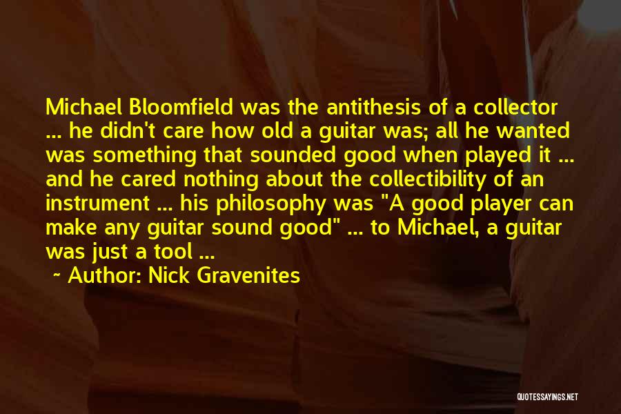 Nick Gravenites Quotes 1110140