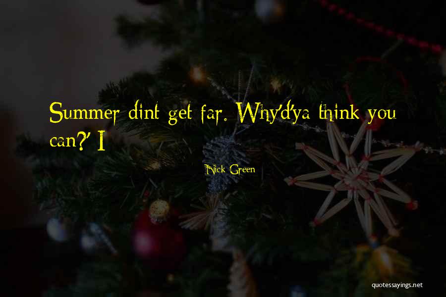 Nick Green Quotes 1591561 Nick Green Quotes 1591561