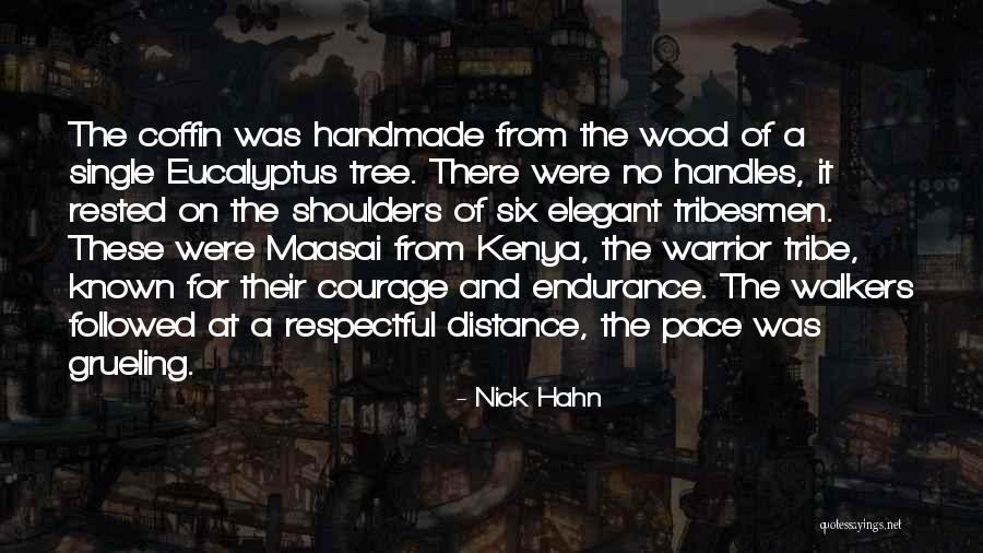 Nick Hahn Quotes 1016327